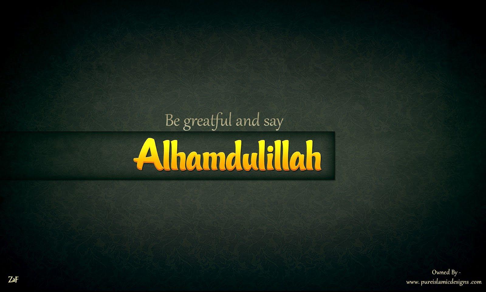 Alhamdulillah : la louange a Allah