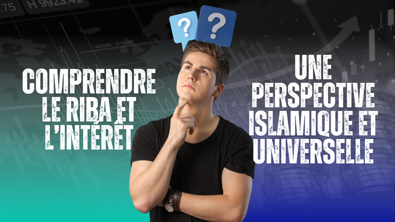 Comprendre le Riba : definition et portee en Islam